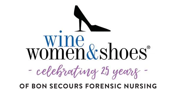 Wine Women & Shoes fundraiser benefits Bon Secours Forensic Nursing