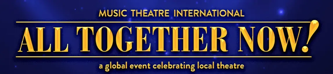 Cultural Arts Center, Henrico Theatre Company participating in MTI’s ‘All Together Now!’